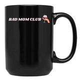 Bad Mom Club Black Coffee Mug, Gift Coffee Mug