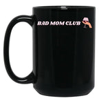 Bad Mom Club Black Coffee Mug, Gift Coffee Mug
