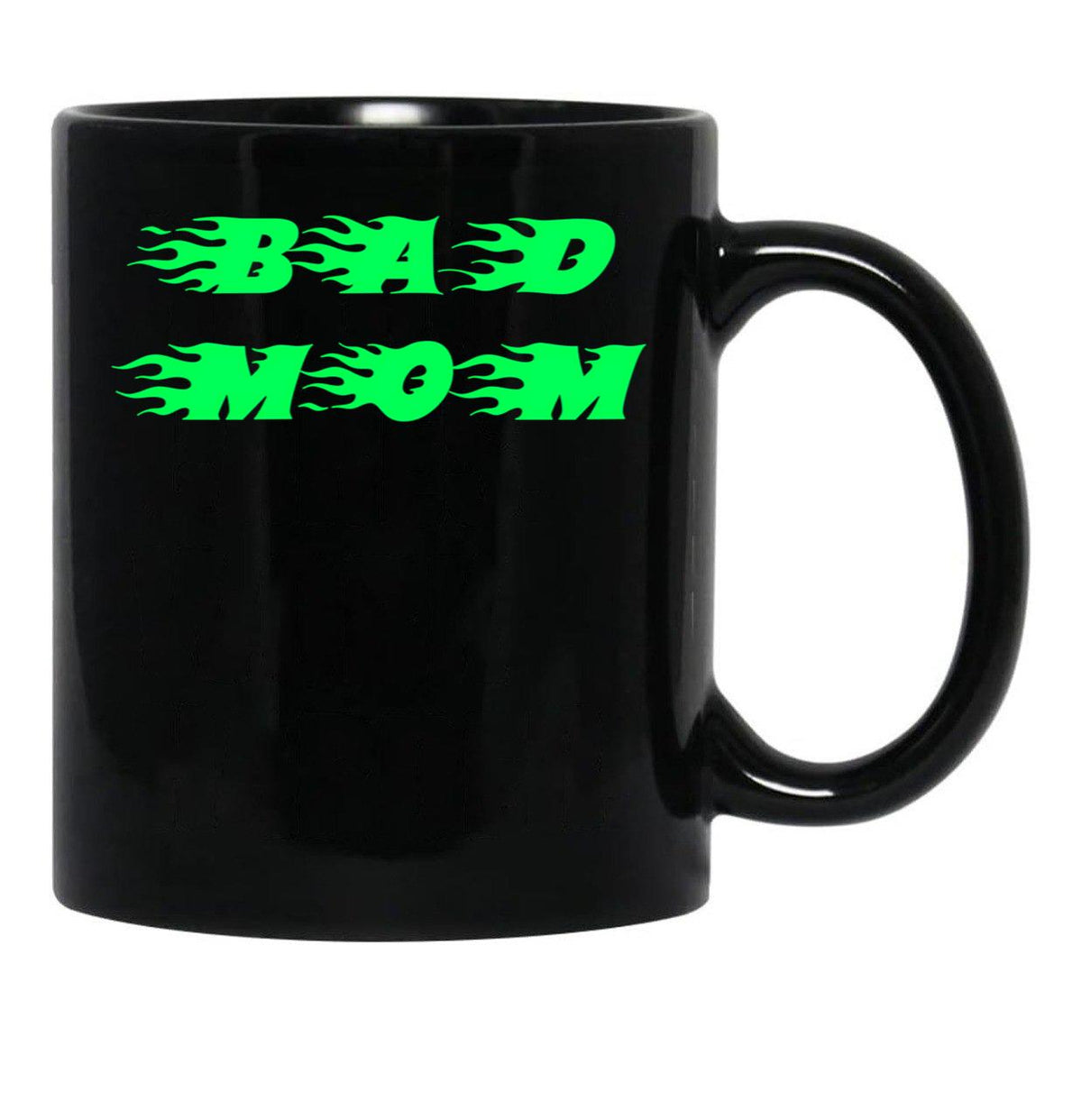 Bad Mom Funny Cute Slogan Design Black Coffee Mug, Gift Coffee Mug - Black
