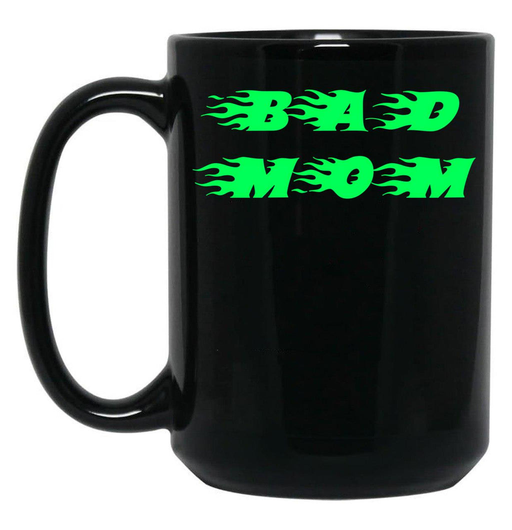 Bad Mom Funny Cute Slogan Design Black Coffee Mug, Gift Coffee Mug