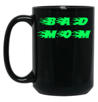 Bad Mom Funny Cute Slogan Design Black Coffee Mug, Gift Coffee Mug