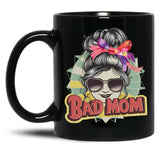 Bad Mom Black Coffee Mug, Gift Coffee Mug - Black