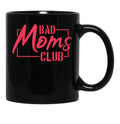 Bad Moms Club Pink In Rectangle Black Coffee Mug, Gift Coffee Mug - Black