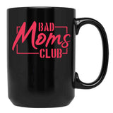Bad Moms Club Pink In Rectangle Black Coffee Mug, Gift Coffee Mug