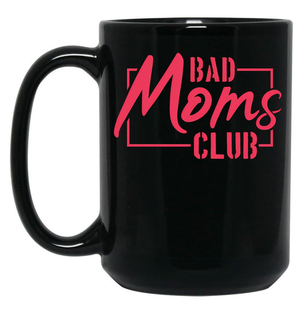 Bad Moms Club Pink In Rectangle Black Coffee Mug, Gift Coffee Mug