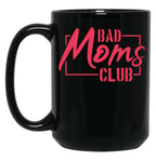 Bad Moms Club Pink In Rectangle Black Coffee Mug, Gift Coffee Mug