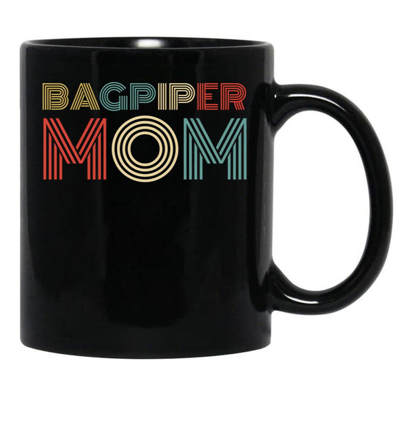 Bagpiper Mom. Bagpipe Instrument Black Coffee Mug, Gift Coffee Mug - Black