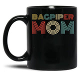 Bagpiper Mom. Bagpipe Instrument Black Coffee Mug, Gift Coffee Mug - Black