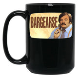 Bargearse Black Coffee Mug, Gift Coffee Mug
