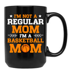 Basketball Mom I'M Not Normal Mom Black Coffee Mug, Gift Coffee Mug