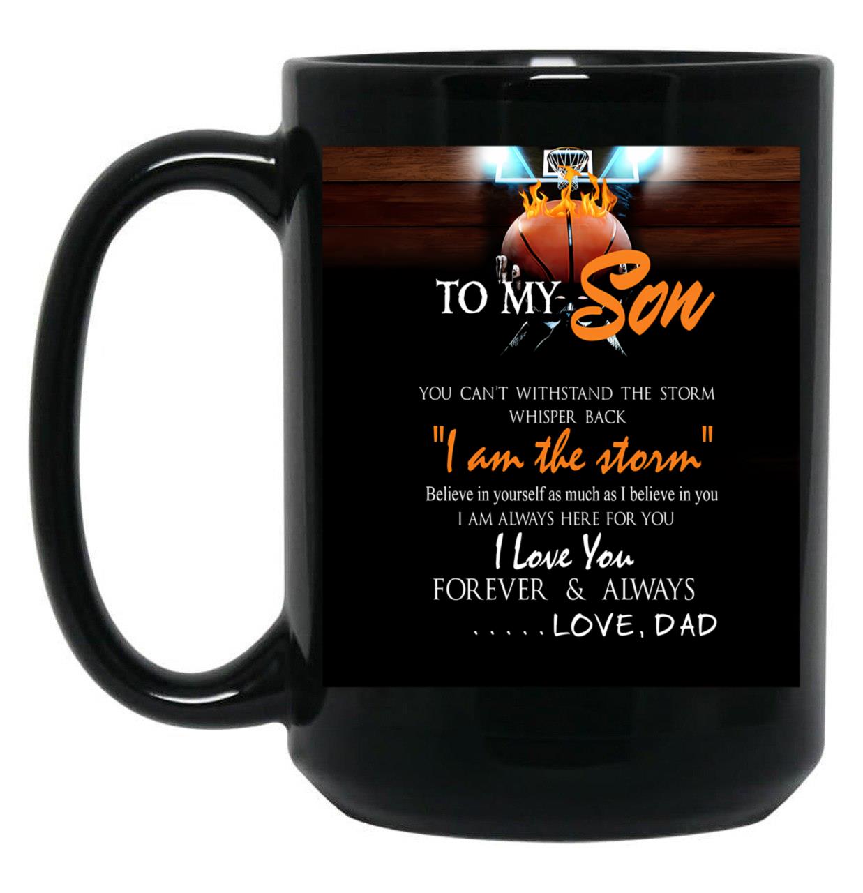 Basketball To Son From Dad Basketball Table Black Coffee Mug