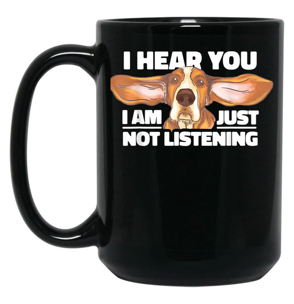 Basset Hound I Hear You Not Listening Funny Dog Lover Black Coffee Mug, Gift Coffee Mug