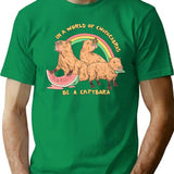 Be A Capybara T-Shirt for Men & Women, T-Shirts Graphic Tee - Green
