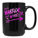 Be A Warrior Not A Worrier - Workout Gym - Empowering Life Quotes - Funny Women'S Workout Tee Running Shirts Funny Gym Shirts Yoga Shirt Coach0 Black Coffee Mug, Gift Coffee Mug