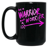 Be A Warrior Not A Worrier - Workout Gym - Empowering Life Quotes - Funny Women'S Workout Tee Running Shirts Funny Gym Shirts Yoga Shirt Coach0 Black Coffee Mug, Gift Coffee Mug