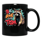 Be In Awe Of My Tism Raccoon Graffiti (7) Black Coffee Mug, Gift Coffee Mug - Black