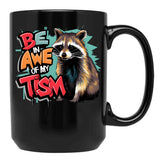 Be In Awe Of My Tism Raccoon Graffiti (7) Black Coffee Mug, Gift Coffee Mug