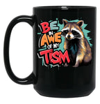 Be In Awe Of My Tism Raccoon Graffiti (7) Black Coffee Mug, Gift Coffee Mug