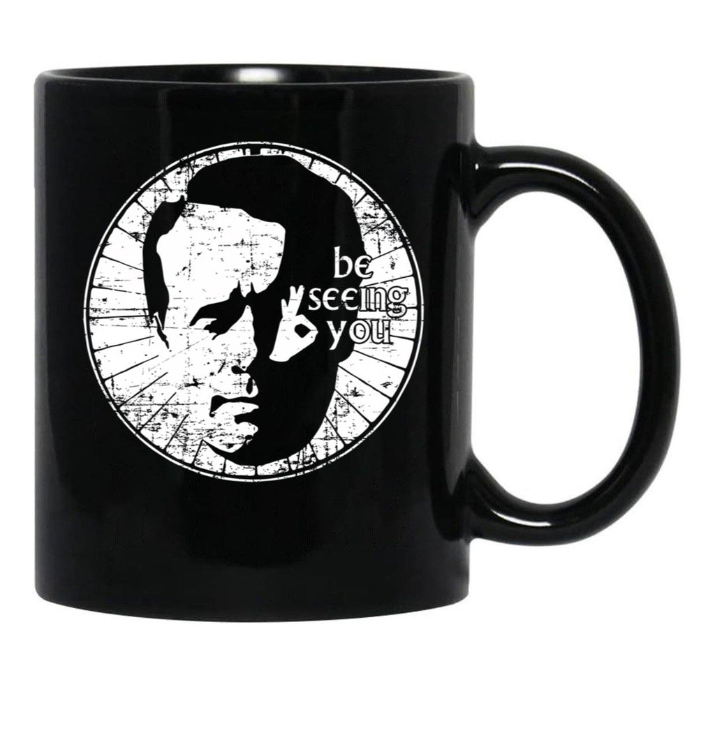 Be Seeing You Ii Black Coffee Mug, Gift Coffee Mug - Black