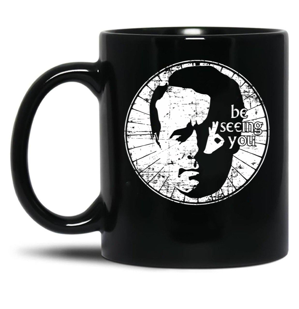 Be Seeing You Ii Black Coffee Mug, Gift Coffee Mug