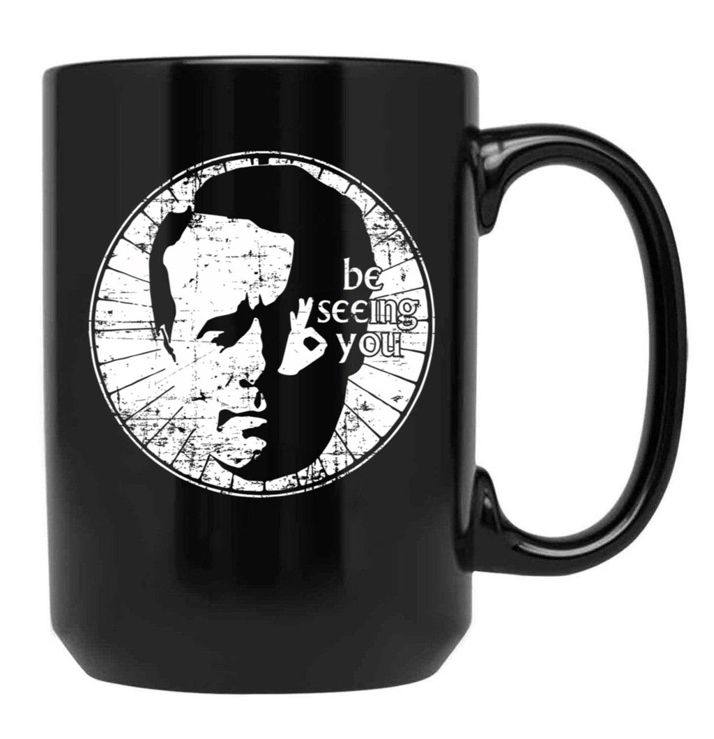 Be Seeing You Ii Black Coffee Mug, Gift Coffee Mug