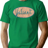 Be Valiant. Like A 1964 Plymouth Valiant. T-Shirt for Men & Women, T-Shirts Graphic Tee - Green