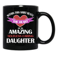 Beats The Heart Of An Amazing Daughter Black Coffee Mug - Black