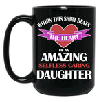 Beats The Heart Of An Amazing Daughter Black Coffee Mug