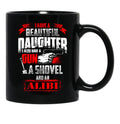 Beautiful Daughter And A Gun - Gun Owners Mug Black Coffee Mug - Black