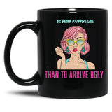 Beautiful Girl T-Shirt Funny T-Shirt Gift For Sister Gift For Girlfriend Makeup Black Coffee Mug, Gift Coffee Mug - Black