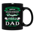 Behind Every Great Builder Worker Daughter Is A Truly Amazing Dad Black Coffee Mug - Black
