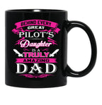 Behind Every Great Pilot Daughter Is A Truly Amazing Dad (1) Black Coffee Mug - Black
