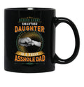 Behind Every Smart Ass Daughter Funny Gift Apparel Black Coffee Mug - Black
