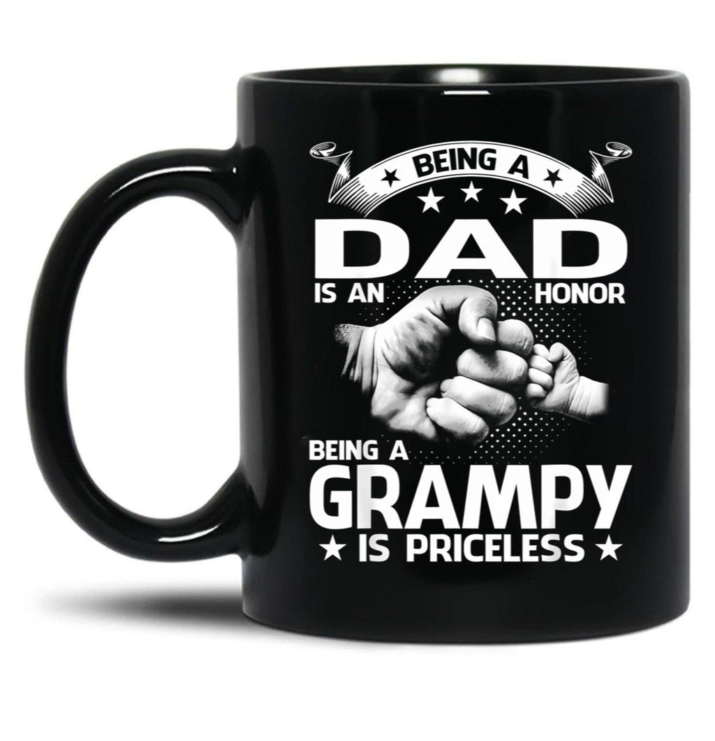 Being A Dad Is An Honor Being A Grampy Is Priceless Black Coffee Mug