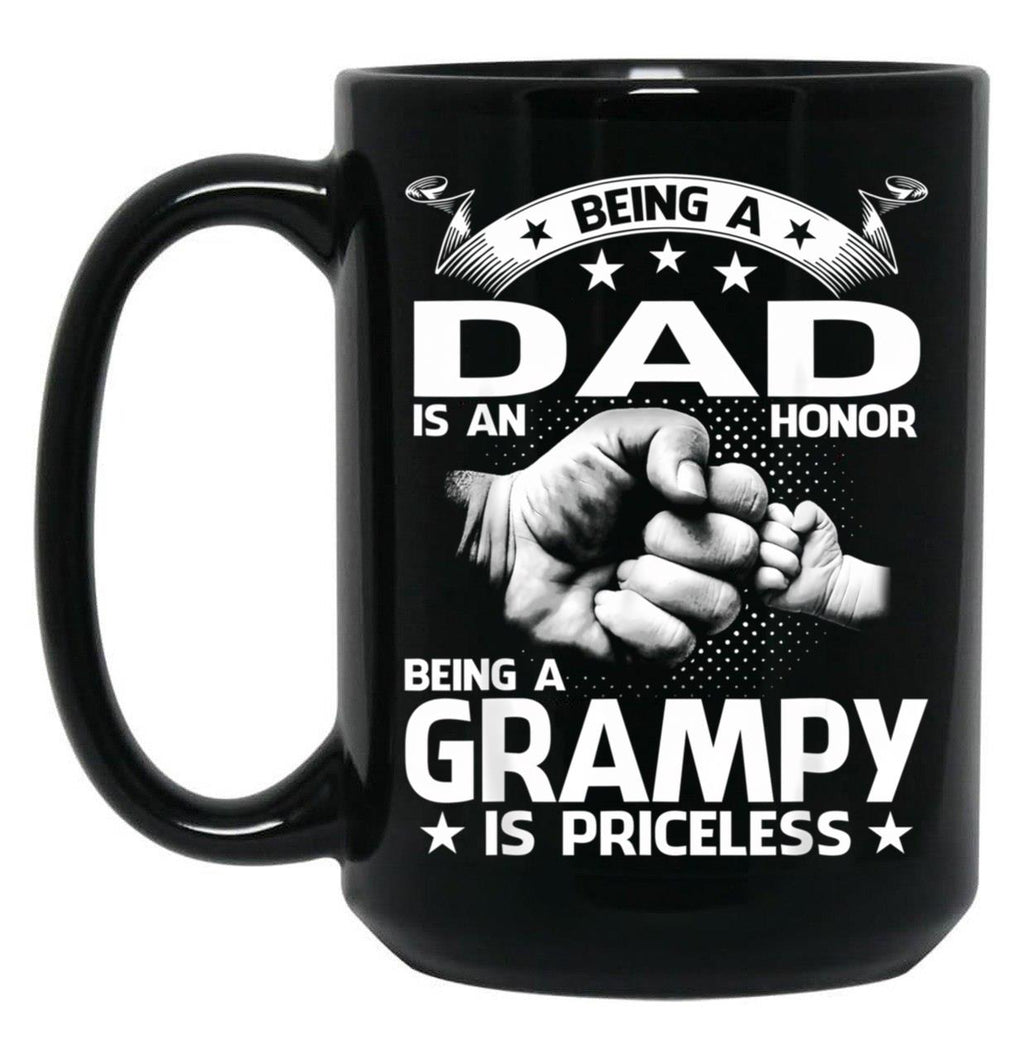 Being A Dad Is An Honor Being A Grampy Is Priceless Black Coffee Mug