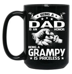 Being A Dad Is An Honor Being A Grampy Is Priceless Black Coffee Mug