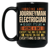 Being A Journeyman Electrician Is Easy Black Coffee Mug, Gift Coffee Mug