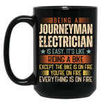 Being A Journeyman Electrician Is Easy Black Coffee Mug, Gift Coffee Mug