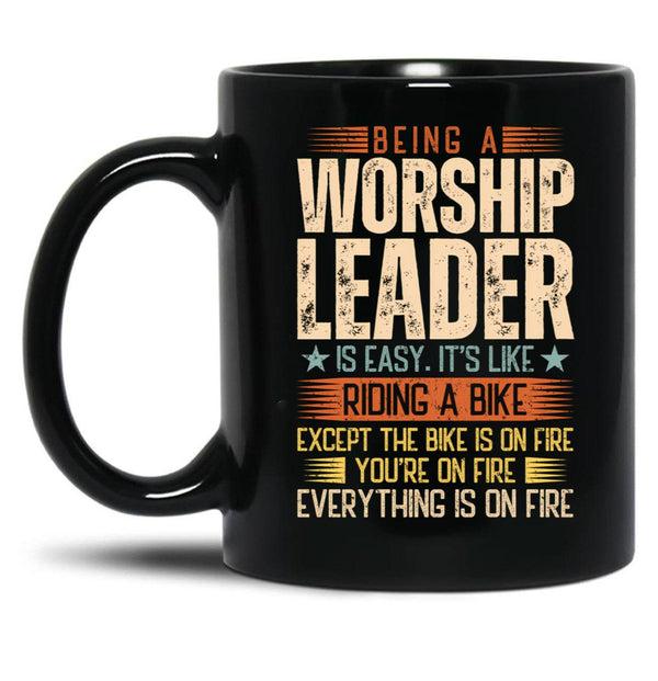Being A Worship Leader Is Easy Black Coffee Mug, Gift Coffee Mug - Black