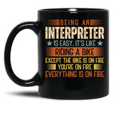 Being An Interpreter Is Easy Black Coffee Mug, Gift Coffee Mug - Black