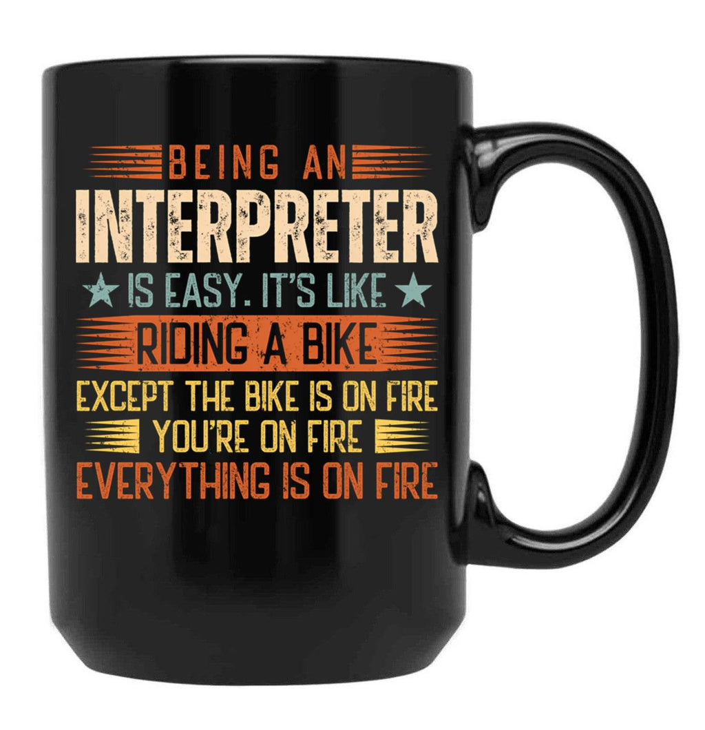 Being An Interpreter Is Easy Black Coffee Mug, Gift Coffee Mug