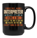 Being An Interpreter Is Easy Black Coffee Mug, Gift Coffee Mug