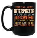 Being An Interpreter Is Easy Black Coffee Mug, Gift Coffee Mug