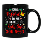 Being Related To Me Cute Christmas Family Xmas Pajama Couple Black Coffee Mug - Black