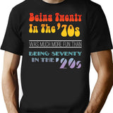 Being Twenty In The '70S Was Much More Fun Than Being Seventy In The '20S - Funny Boomer Design T-Shirt for Men & Women, T-Shirts Graphic Tee - Black