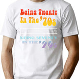 Being Twenty In The '70S Was Much More Fun Than Being Seventy In The '20S - Funny Boomer Design T-Shirt for Men & Women, T-Shirts Graphic Tee - White