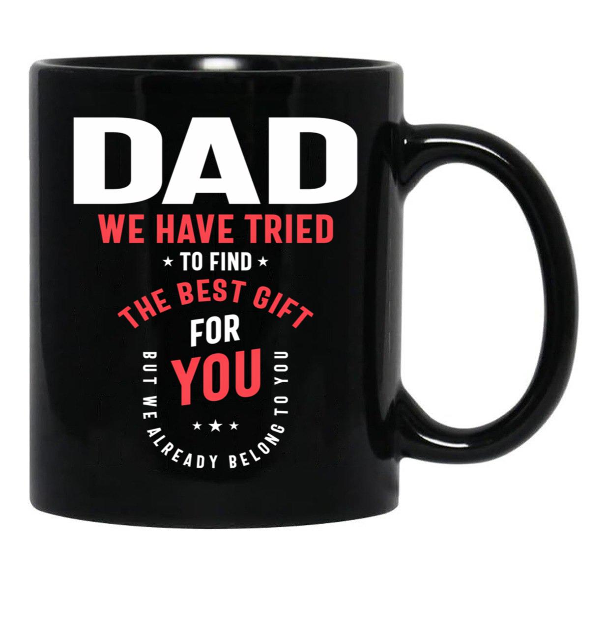 Belonging To Dad - A Funny Father'S Day Black Coffee Mug - Black