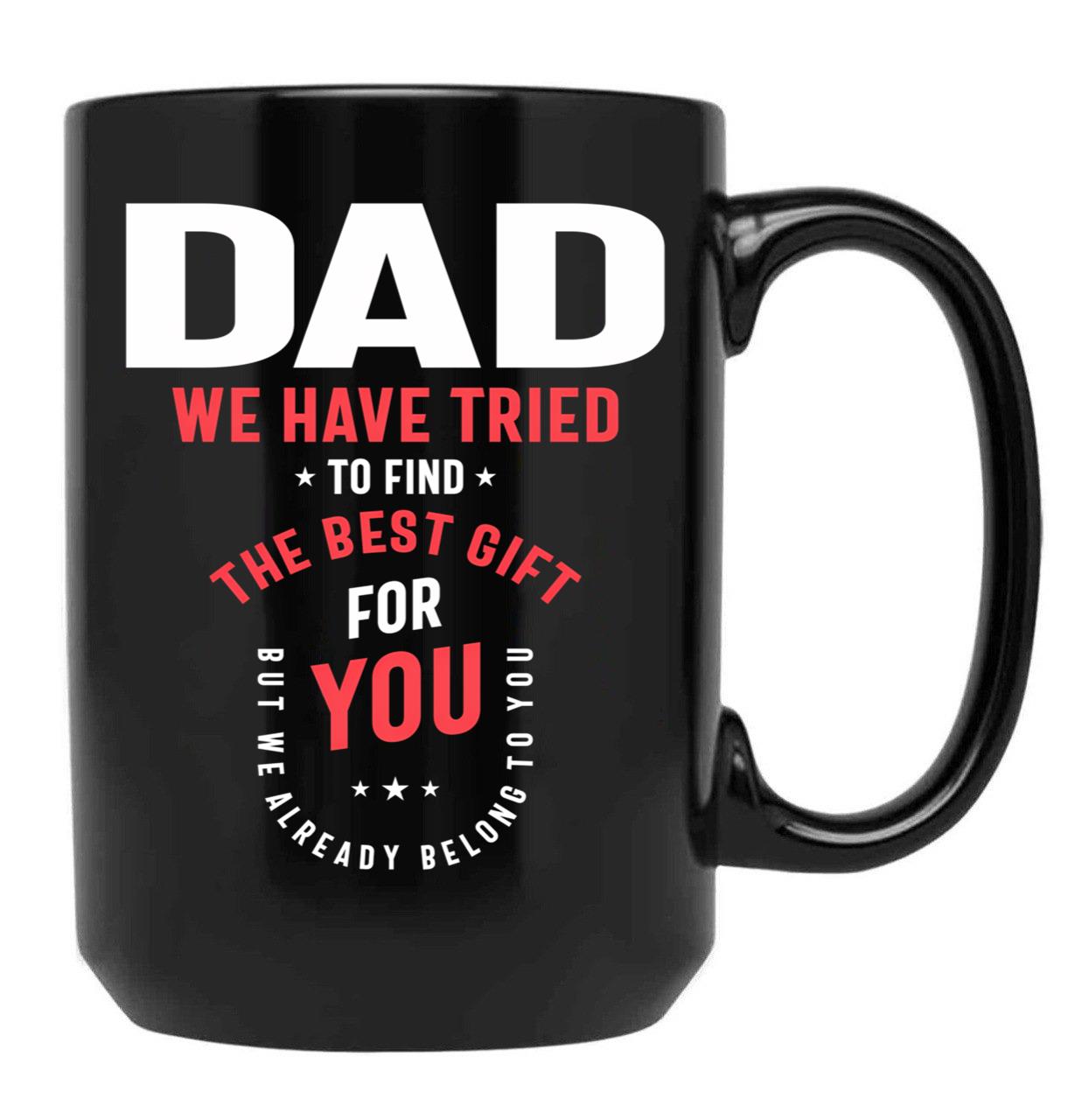 Belonging To Dad - A Funny Father'S Day Black Coffee Mug - Black