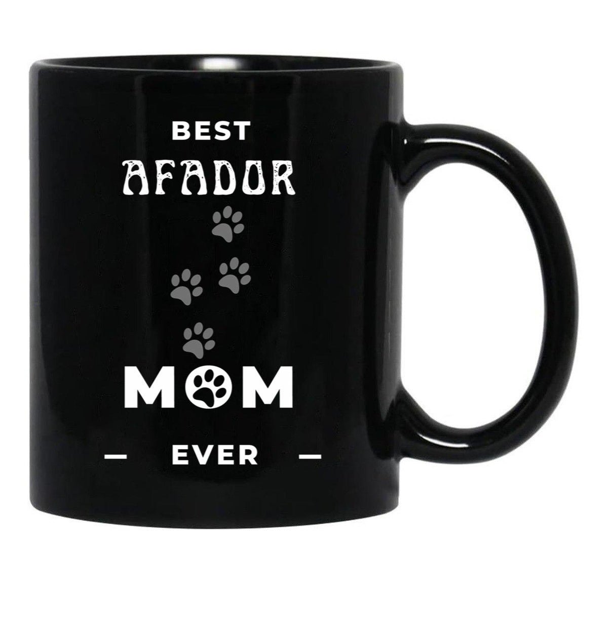 Best Afador Mom Ever Black Coffee Mug, Gift Coffee Mug - Black