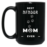 Best Afador Mom Ever Black Coffee Mug, Gift Coffee Mug